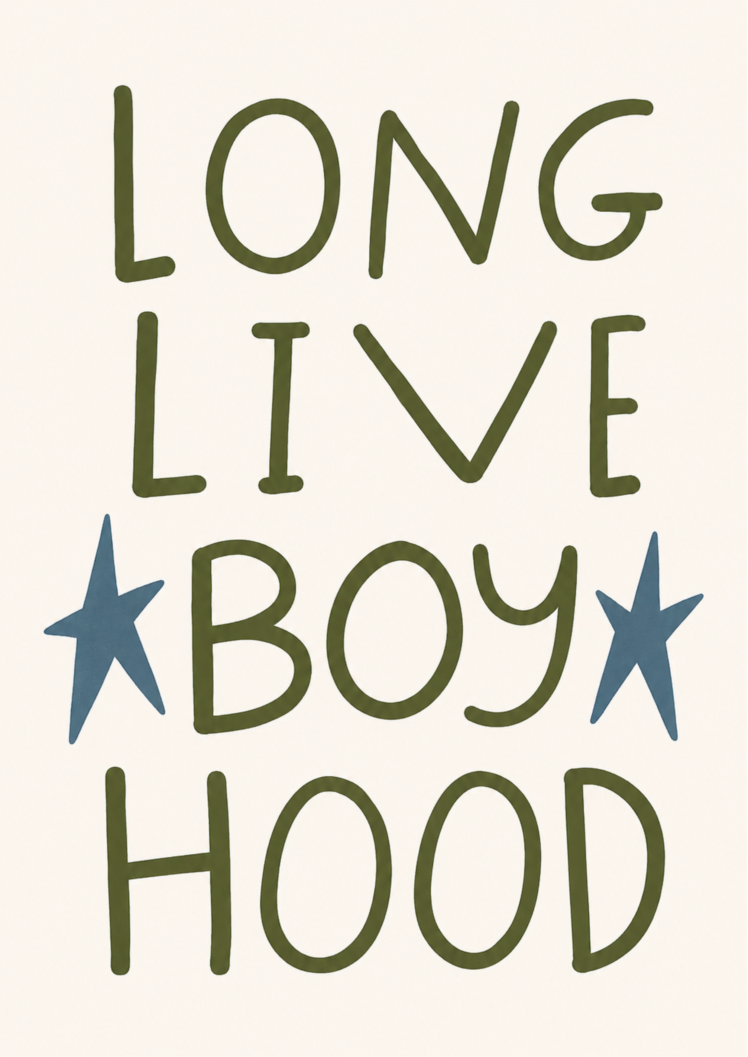 Long Live Boyhood Print
