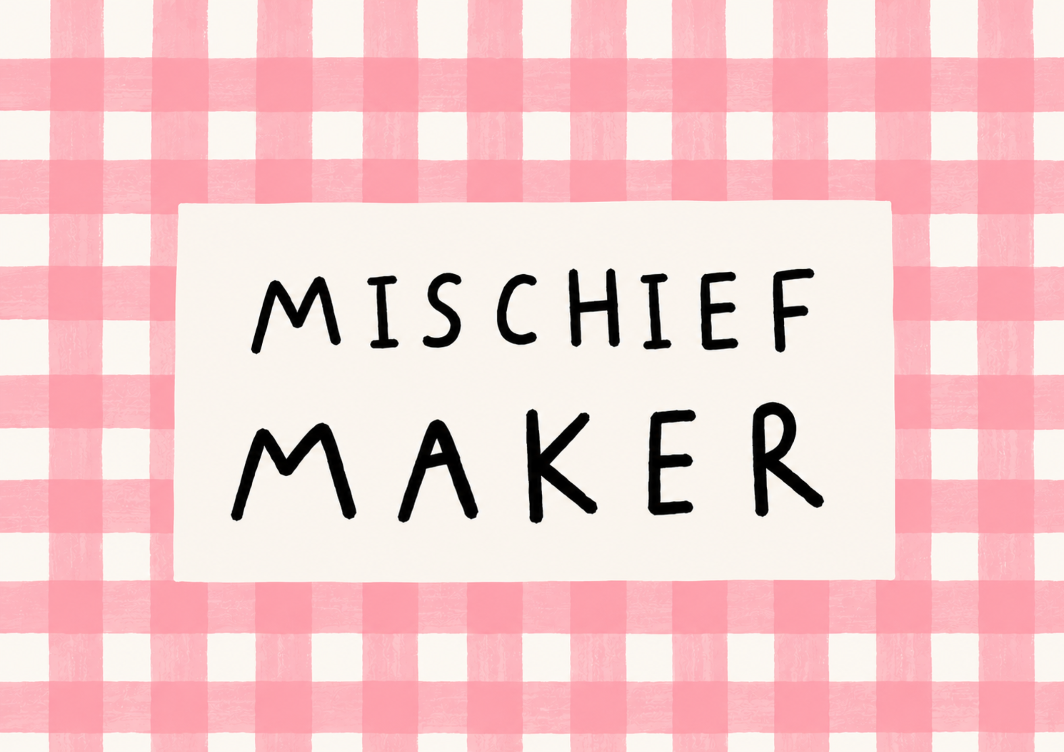 Mischief Maker Print | Pink Gingham Kids Wall Art