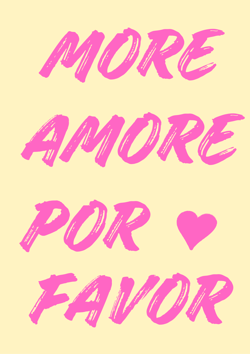 More Amore Por Favor - Butter and Rose