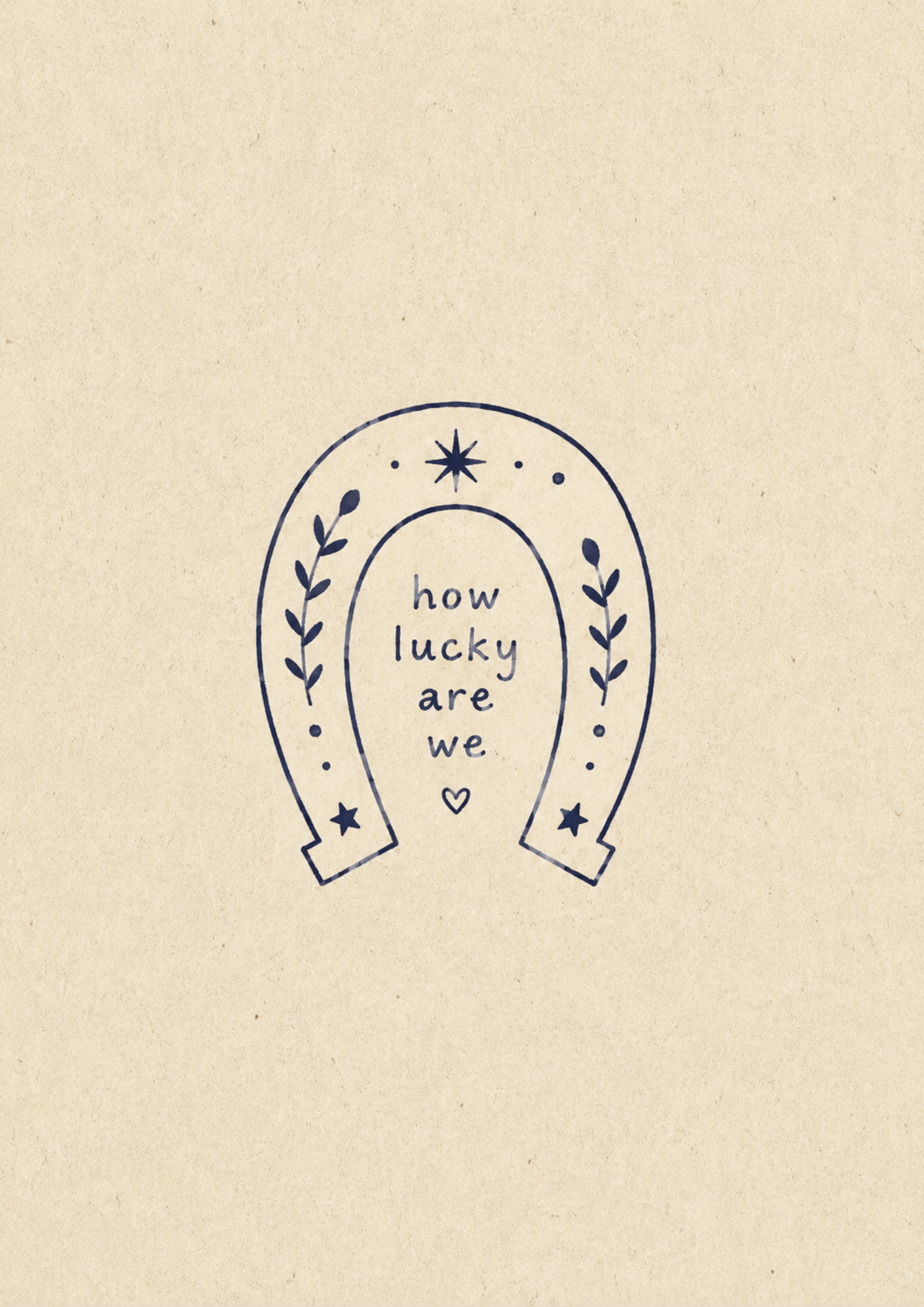 How Lucky Are We Horseshoe