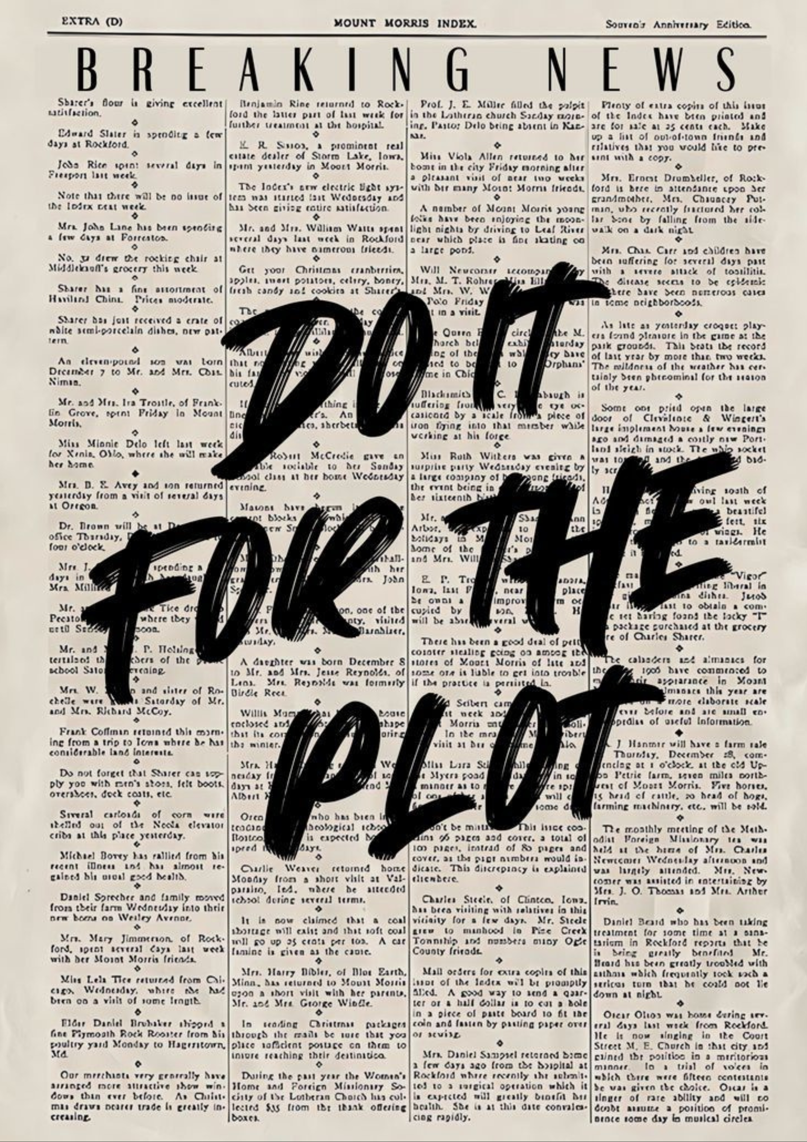 Do It For The Plot Art Print