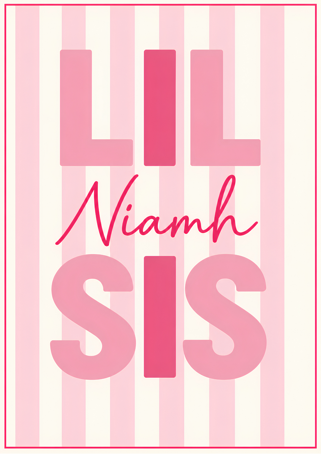 Personalised Lil Sis Print – Pink Striped Little Sister Nursery Wall Art