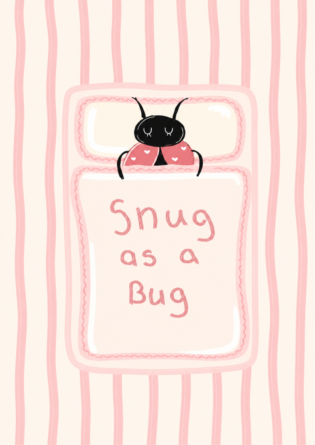 Snug as a Bug Nursery Print | Pink