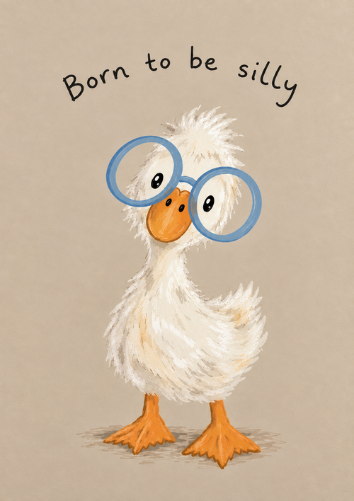 Born To Be Silly Duck Print | Children’s Wall Art