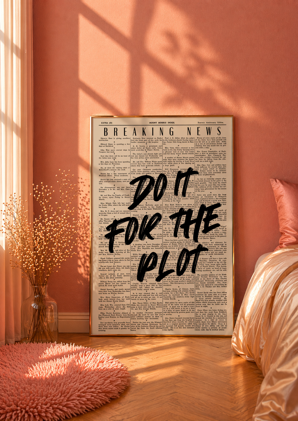 Do It For The Plot Art Print
