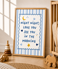 Night Night Love You See You in the Morning Print | Blue