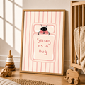 Snug as a Bug Nursery Print | Pink