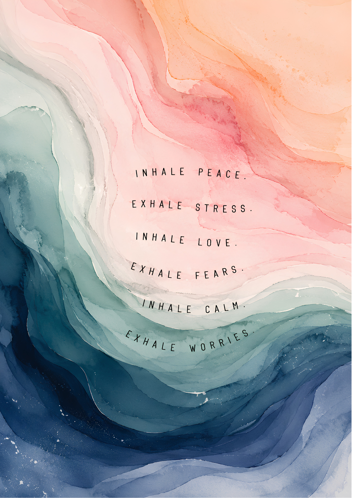 Inhale Peace, Exhale Worries Art Print