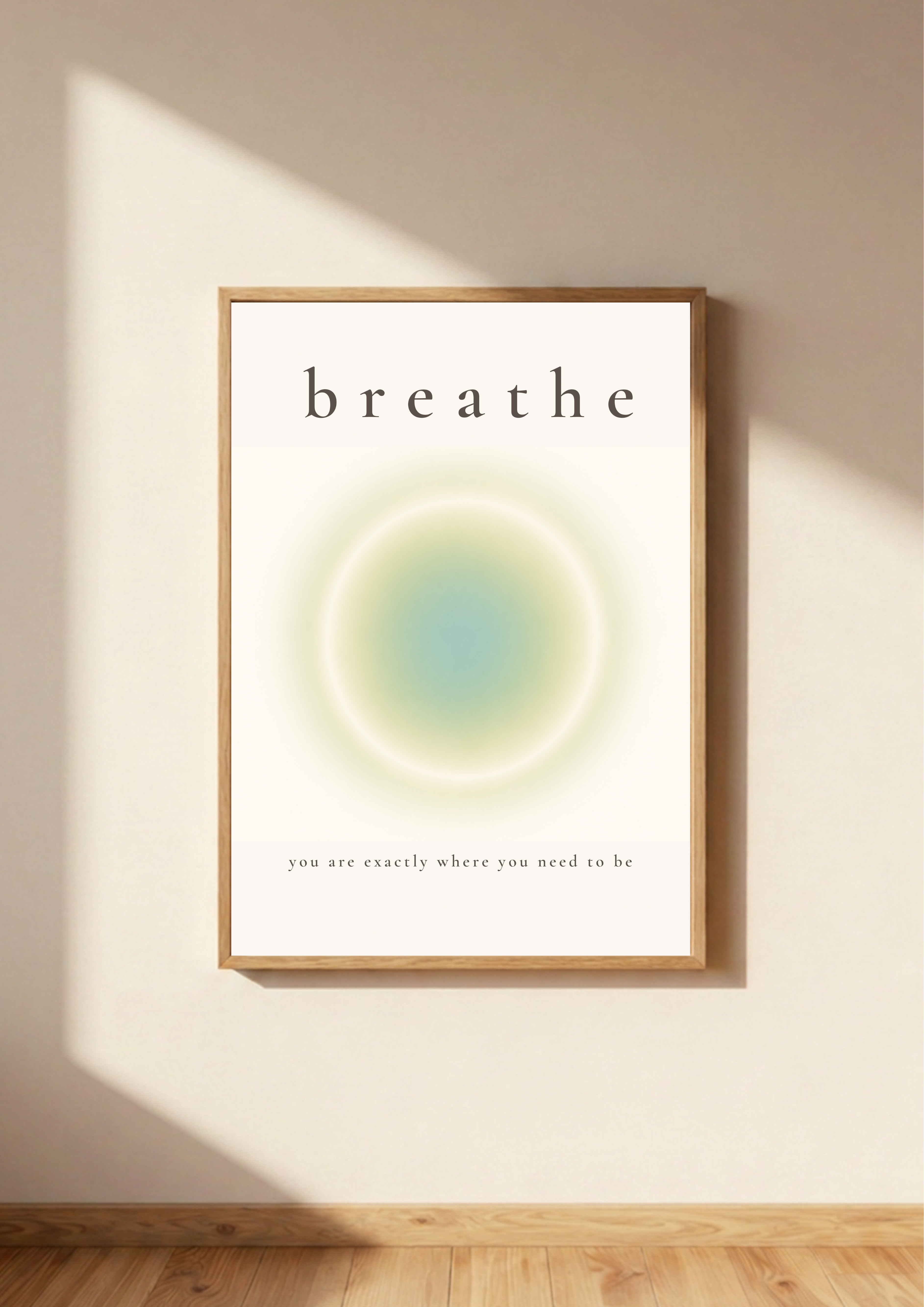 Breathe – You Are Exactly Where You Need to Be Print