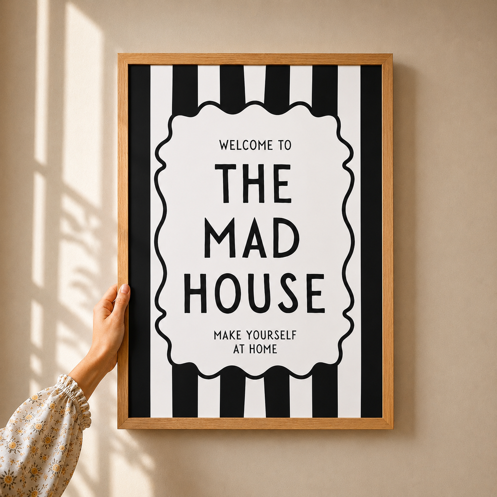 Welcome To The Mad House Print - Black