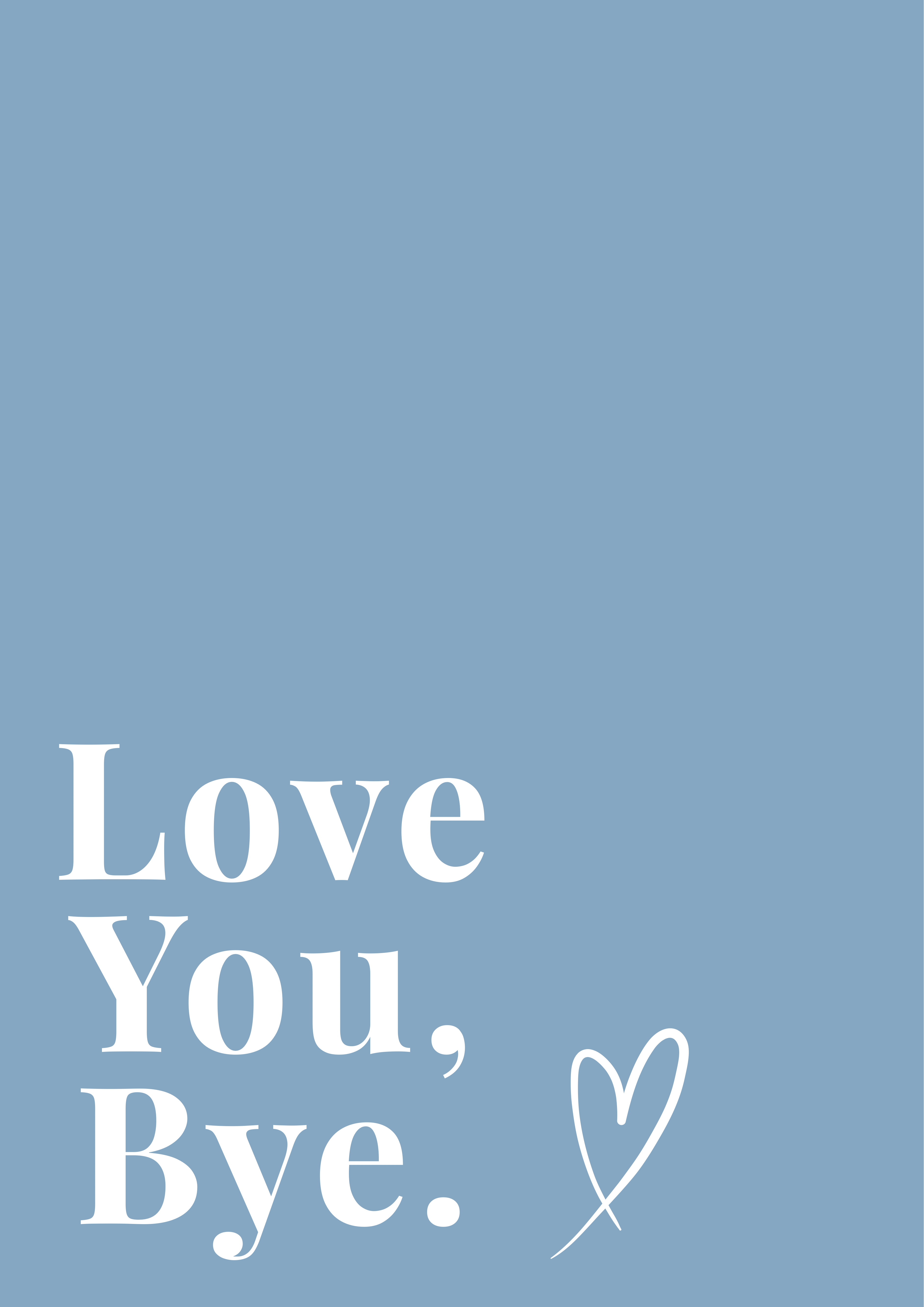 Love You, Bye Print | Dusty Blue