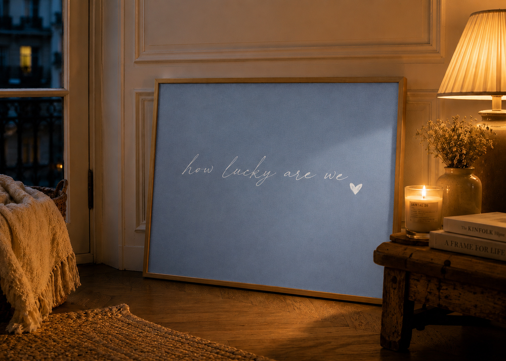 How Lucky Are We Art Print | Misty Blue