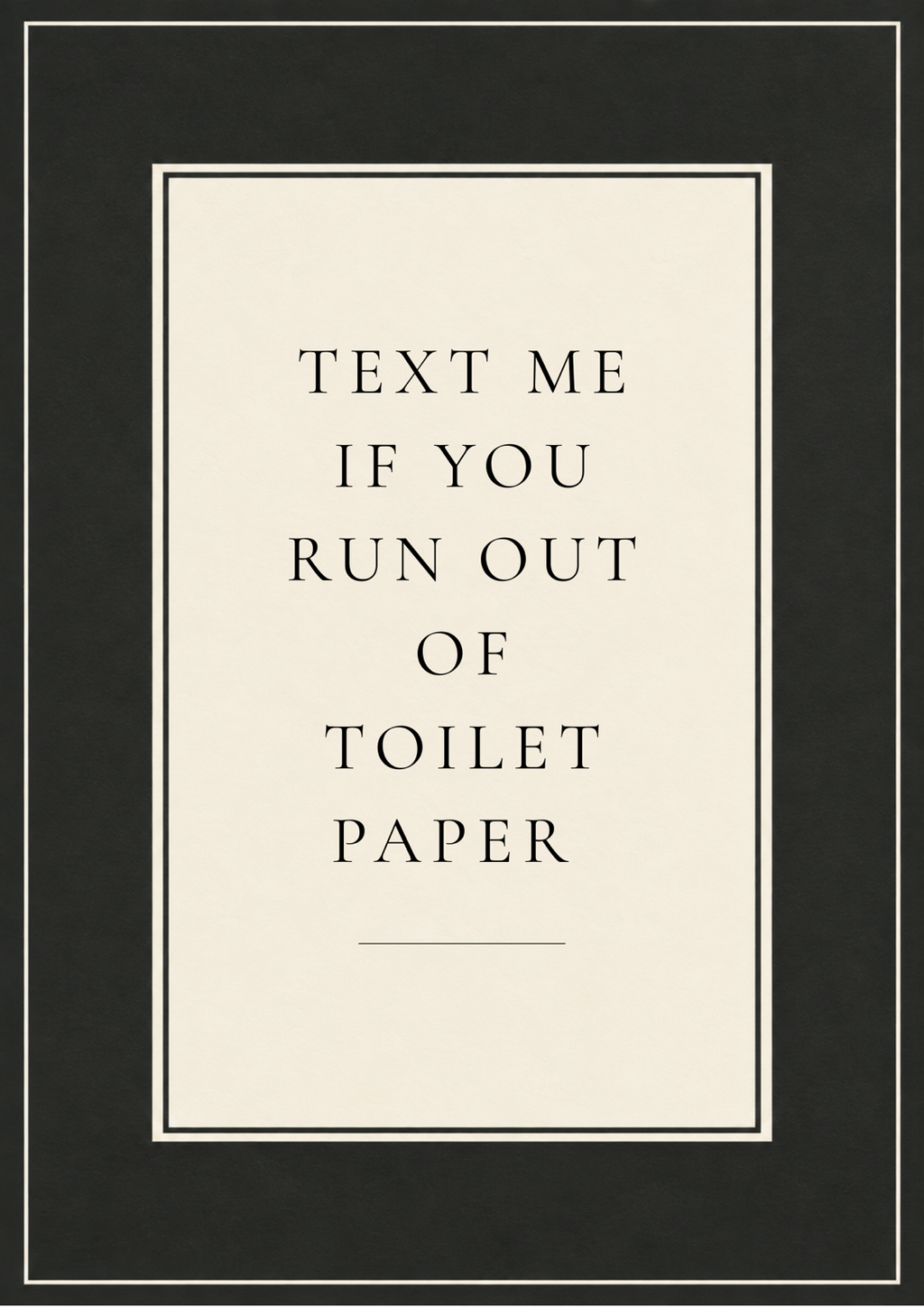 Text Me Toilet Paper Print