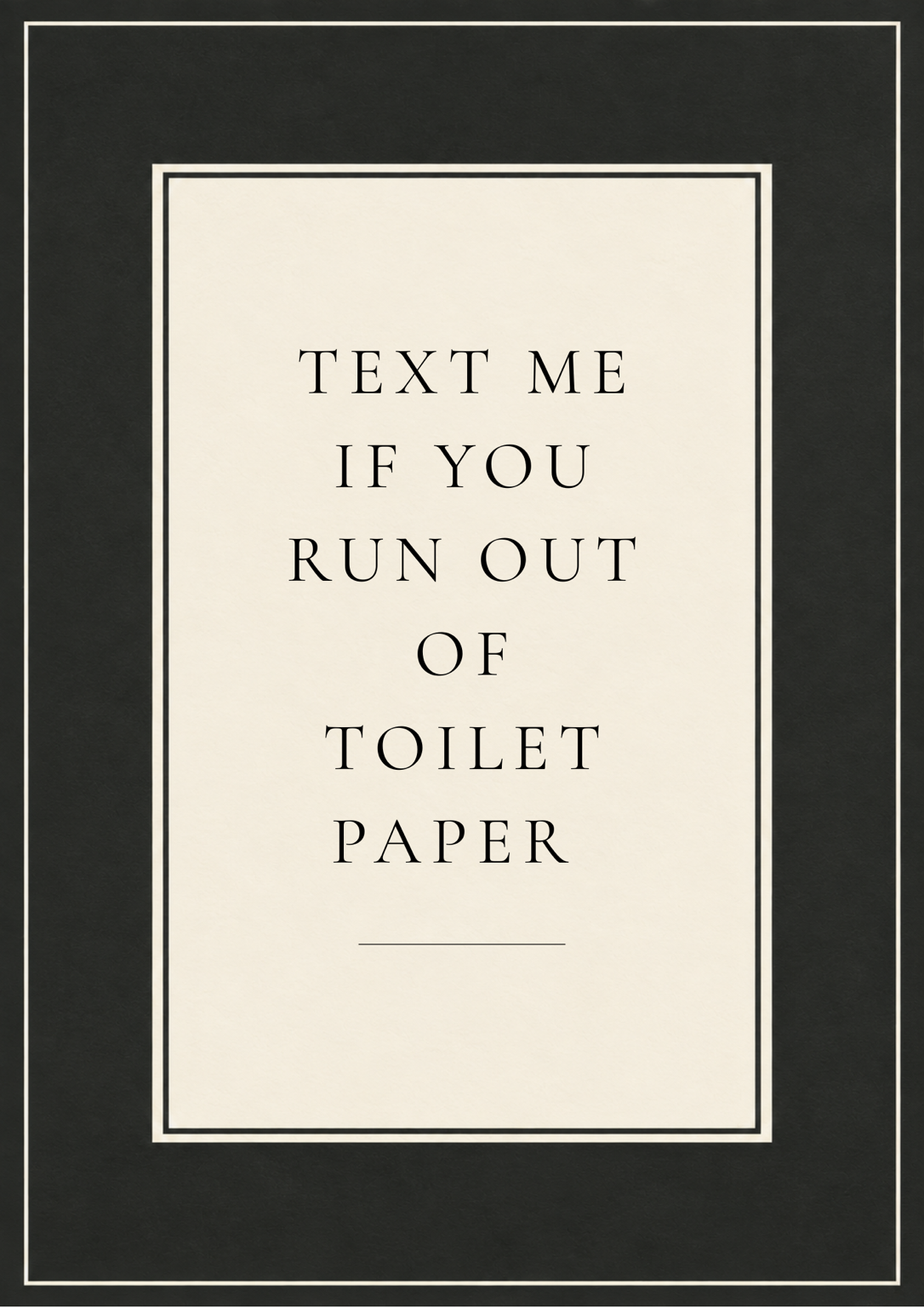 Text Me Toilet Paper Print